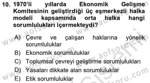 Kurumsal Sosyal Sorumluluk Dersi 2024 - 2025 Yılı (Vize) Ara Sınav Soruları 10. Soru