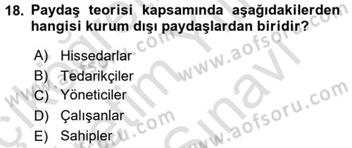 Kurumsal Sosyal Sorumluluk Dersi 2024 - 2025 Yılı (Vize) Ara Sınav Soruları 18. Soru
