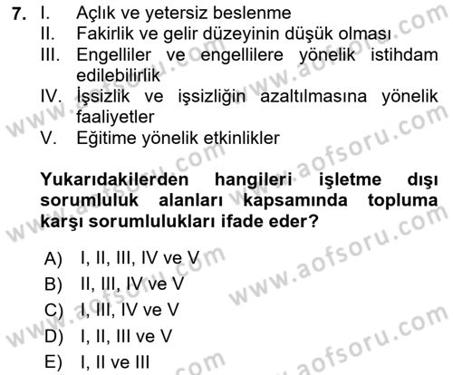 Kurumsal Sosyal Sorumluluk Dersi 2024 - 2025 Yılı (Vize) Ara Sınav Soruları 7. Soru
