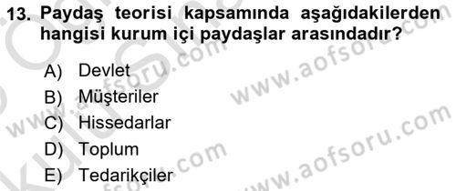 Kurumsal Sosyal Sorumluluk Dersi 2024 - 2025 Yılı Yaz Okulu Sınav Soruları 13. Soru