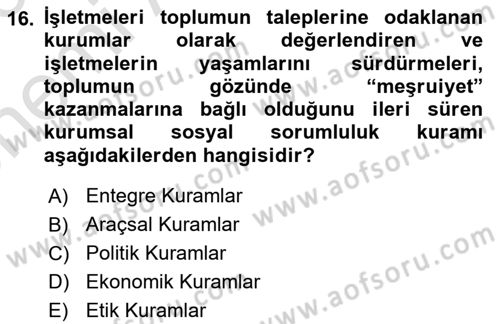 Kurumsal Sosyal Sorumluluk Dersi 2025 - 2026 Yılı (Vize) Ara Sınav Soruları 16. Soru