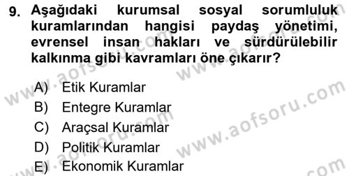 Kurumsal Sosyal Sorumluluk Dersi 2025 - 2026 Yılı (Final) Dönem Sonu Sınav Soruları 9. Soru