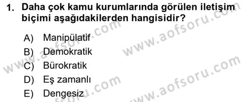 Halkla İlişkilerde Güncel Kavramlar 1 Dersi Ara Sınavı Deneme Sınav Soruları 1. Soru