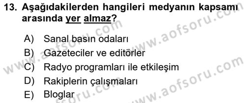 Halkla İlişkilerde Güncel Kavramlar 1 Dersi Ara Sınavı Deneme Sınav Soruları 13. Soru