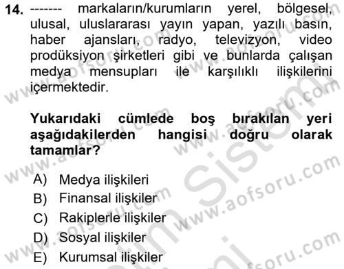Halkla İlişkilerde Güncel Kavramlar 1 Dersi 2021 - 2022 Yılı (Vize) Ara Sınav Soruları 14. Soru