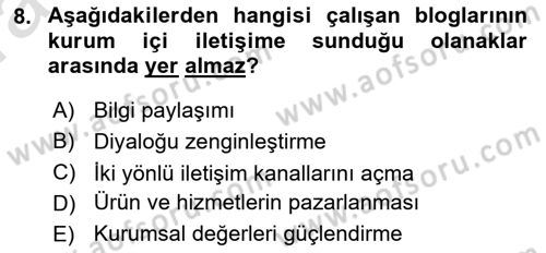 Halkla İlişkilerde Güncel Kavramlar 1 Dersi Ara Sınavı Deneme Sınav Soruları 8. Soru