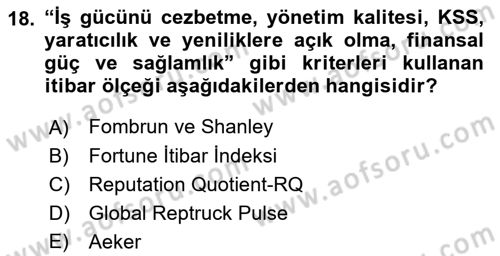 Halkla İlişkilerde Güncel Kavramlar 1 Dersi 2021 - 2022 Yılı (Final) Dönem Sonu Sınav Soruları 18. Soru