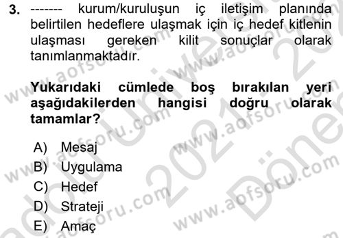 Halkla İlişkilerde Güncel Kavramlar 1 Dersi 2021 - 2022 Yılı (Final) Dönem Sonu Sınav Soruları 3. Soru