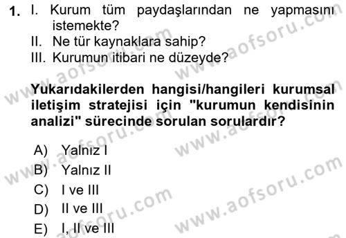 Halkla İlişkilerde Güncel Kavramlar 1 Dersi 2021 - 2022 Yılı Yaz Okulu Sınav Soruları 1. Soru