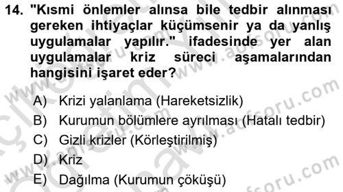 Halkla İlişkilerde Güncel Kavramlar 1 Dersi 2021 - 2022 Yılı Yaz Okulu Sınavı 14. Soru