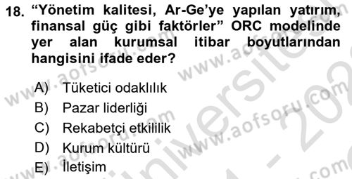 Halkla İlişkilerde Güncel Kavramlar 1 Dersi 2021 - 2022 Yılı Yaz Okulu Sınav Soruları 18. Soru