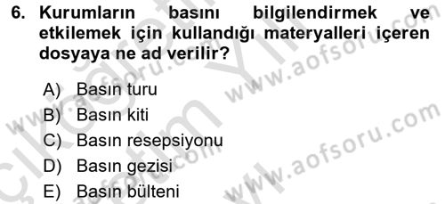 Halkla İlişkilerde Güncel Kavramlar 1 Dersi 2021 - 2022 Yılı Yaz Okulu Sınav Soruları 6. Soru