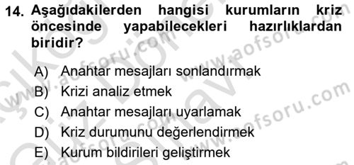 Halkla İlişkilerde Güncel Kavramlar 1 Dersi 2022 - 2023 Yılı (Final) Dönem Sonu Sınav Soruları 14. Soru