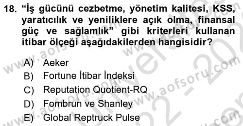 Halkla İlişkilerde Güncel Kavramlar 1 Dersi 2022 - 2023 Yılı (Final) Dönem Sonu Sınav Soruları 18. Soru