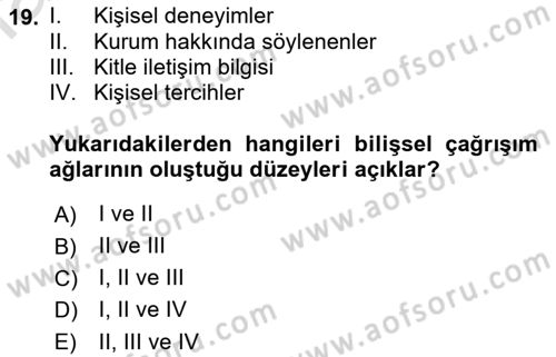 Halkla İlişkilerde Güncel Kavramlar 1 Dersi 2022 - 2023 Yılı (Final) Dönem Sonu Sınav Soruları 19. Soru