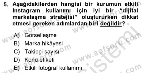 Halkla İlişkilerde Güncel Kavramlar 1 Dersi 2022 - 2023 Yılı (Final) Dönem Sonu Sınav Soruları 5. Soru