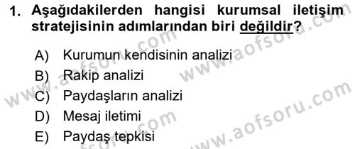 Halkla İlişkilerde Güncel Kavramlar 1 Dersi 2022 - 2023 Yılı Yaz Okulu Sınav Soruları 1. Soru