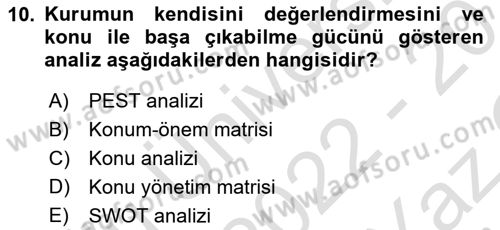 Halkla İlişkilerde Güncel Kavramlar 1 Dersi 2022 - 2023 Yılı Yaz Okulu Sınav Soruları 10. Soru