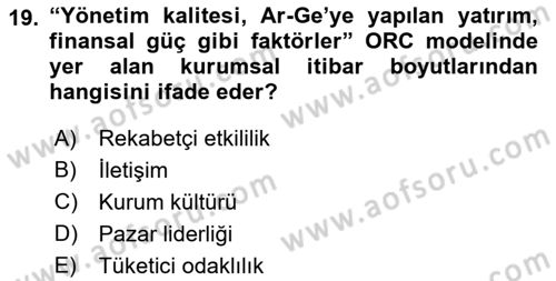 Halkla İlişkilerde Güncel Kavramlar 1 Dersi 2022 - 2023 Yılı Yaz Okulu Sınav Soruları 19. Soru