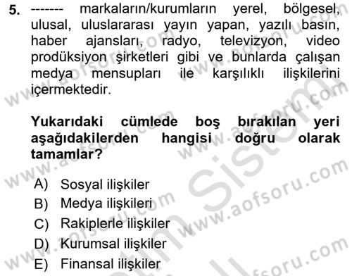 Halkla İlişkilerde Güncel Kavramlar 1 Dersi 2022 - 2023 Yılı Yaz Okulu Sınav Soruları 5. Soru