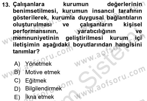 Halkla İlişkilerde Güncel Kavramlar 1 Dersi Ara Sınavı Deneme Sınav Soruları 13. Soru