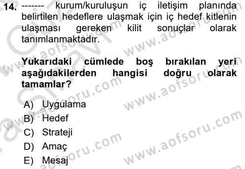 Halkla İlişkilerde Güncel Kavramlar 1 Dersi Ara Sınavı Deneme Sınav Soruları 14. Soru