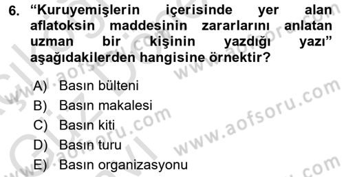 Halkla İlişkilerde Güncel Kavramlar 1 Dersi Ara Sınavı Deneme Sınav Soruları 6. Soru