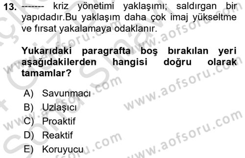 Halkla İlişkilerde Güncel Kavramlar 1 Dersi 2023 - 2024 Yılı (Final) Dönem Sonu Sınav Soruları 13. Soru