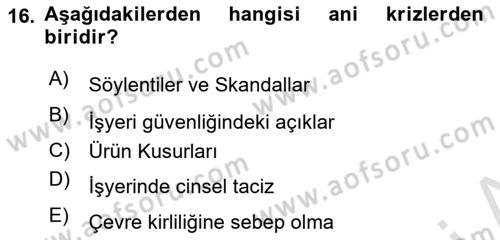 Halkla İlişkilerde Güncel Kavramlar 1 Dersi 2023 - 2024 Yılı (Final) Dönem Sonu Sınav Soruları 16. Soru