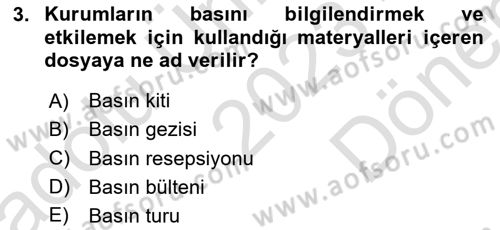 Halkla İlişkilerde Güncel Kavramlar 1 Dersi 2023 - 2024 Yılı (Final) Dönem Sonu Sınav Soruları 3. Soru