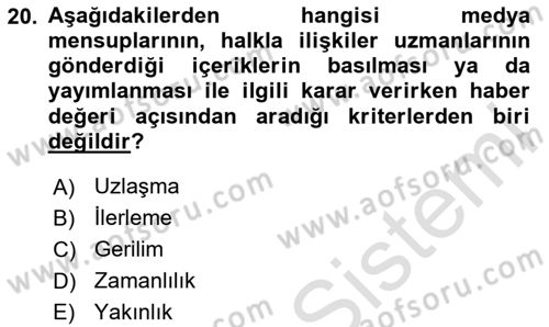 Halkla İlişkilerde Güncel Kavramlar 1 Dersi 2023 - 2024 Yılı Yaz Okulu Sınav Soruları 20. Soru