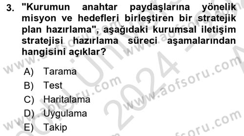 Halkla İlişkilerde Güncel Kavramlar 1 Dersi Ara Sınavı Deneme Sınav Soruları 3. Soru