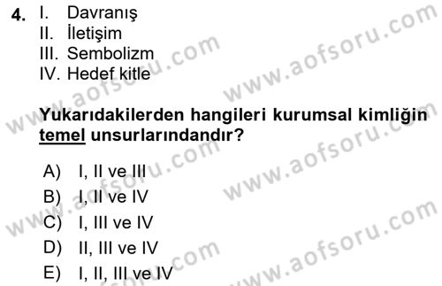 Halkla İlişkilerde Güncel Kavramlar 1 Dersi 2024 - 2025 Yılı (Vize) Ara Sınavı 4. Soru