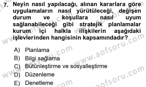 Halkla İlişkilerde Güncel Kavramlar 1 Dersi Ara Sınavı Deneme Sınav Soruları 7. Soru