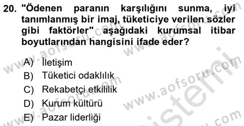 Halkla İlişkilerde Güncel Kavramlar 1 Dersi 2024 - 2025 Yılı (Final) Dönem Sonu Sınav Soruları 20. Soru