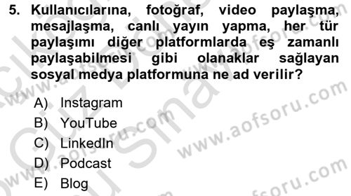 Halkla İlişkilerde Güncel Kavramlar 1 Dersi 2024 - 2025 Yılı (Final) Dönem Sonu Sınav Soruları 5. Soru