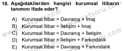Halkla İlişkilerde Güncel Kavramlar 1 Dersi 2024 - 2025 Yılı Yaz Okulu Sınav Soruları 18. Soru