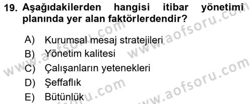 Halkla İlişkilerde Güncel Kavramlar 1 Dersi 2024 - 2025 Yılı Yaz Okulu Sınav Soruları 19. Soru