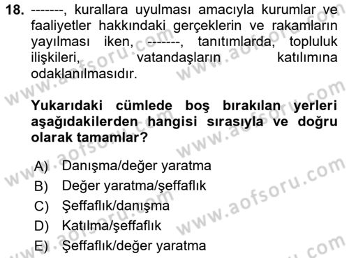 Halkla İlişkilerde Güncel Kavramlar 1 Dersi 2025 - 2026 Yılı (Vize) Ara Sınav Soruları 18. Soru