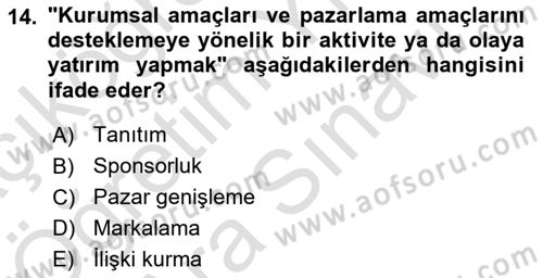 Halkla İlişkilerde Güncel Kavramlar 2 Dersi 2021 - 2022 Yılı (Vize) Ara Sınav Soruları 14. Soru