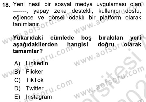 Halkla İlişkilerde Güncel Kavramlar 2 Dersi 2021 - 2022 Yılı (Vize) Ara Sınav Soruları 18. Soru
