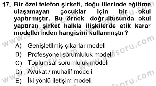 Halkla İlişkilerde Güncel Kavramlar 2 Dersi 2021 - 2022 Yılı (Final) Dönem Sonu Sınav Soruları 17. Soru