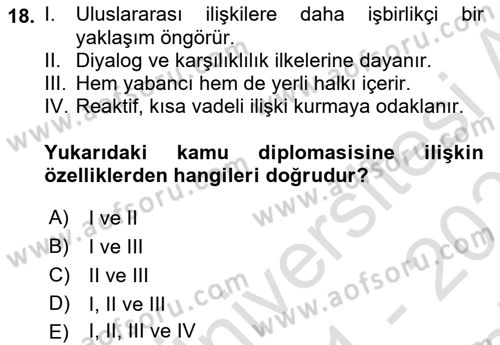 Halkla İlişkilerde Güncel Kavramlar 2 Dersi 2021 - 2022 Yılı (Final) Dönem Sonu Sınav Soruları 18. Soru