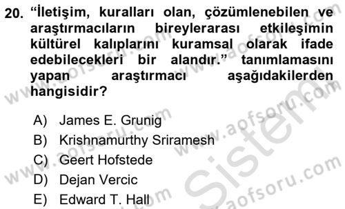 Halkla İlişkilerde Güncel Kavramlar 2 Dersi 2021 - 2022 Yılı (Final) Dönem Sonu Sınav Soruları 20. Soru
