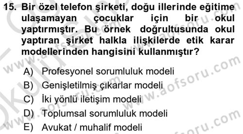 Halkla İlişkilerde Güncel Kavramlar 2 Dersi 2021 - 2022 Yılı Yaz Okulu Sınav Soruları 15. Soru
