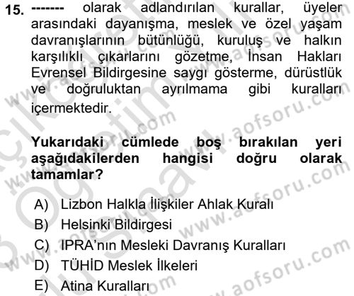 Halkla İlişkilerde Güncel Kavramlar 2 Dersi 2022 - 2023 Yılı Yaz Okulu Sınav Soruları 15. Soru