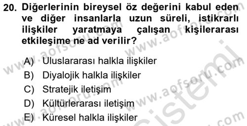 Halkla İlişkilerde Güncel Kavramlar 2 Dersi 2022 - 2023 Yılı Yaz Okulu Sınav Soruları 20. Soru