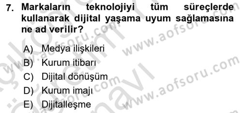 Halkla İlişkilerde Güncel Kavramlar 2 Dersi 2022 - 2023 Yılı Yaz Okulu Sınav Soruları 7. Soru