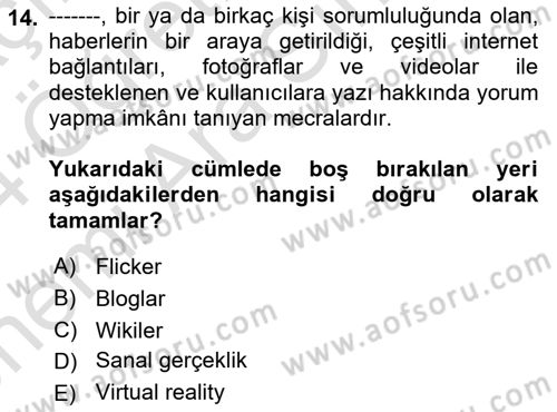 Halkla İlişkilerde Güncel Kavramlar 2 Dersi 2023 - 2024 Yılı (Vize) Ara Sınav Soruları 14. Soru