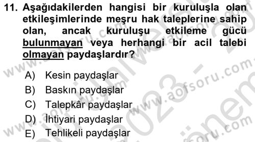 Halkla İlişkilerde Güncel Kavramlar 2 Dersi 2023 - 2024 Yılı (Final) Dönem Sonu Sınav Soruları 11. Soru